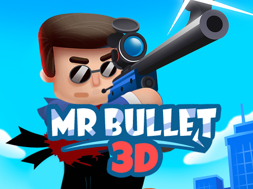 mr bullet 3d 